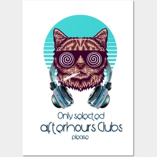 Only selected afterhours clubs, please Catsondrugs.com - Techno Party Ibiza Rave Dance Underground Festival Spring Break  Berlin Good Vibes Trance Dance technofashion technomusic housemusic Posters and Art